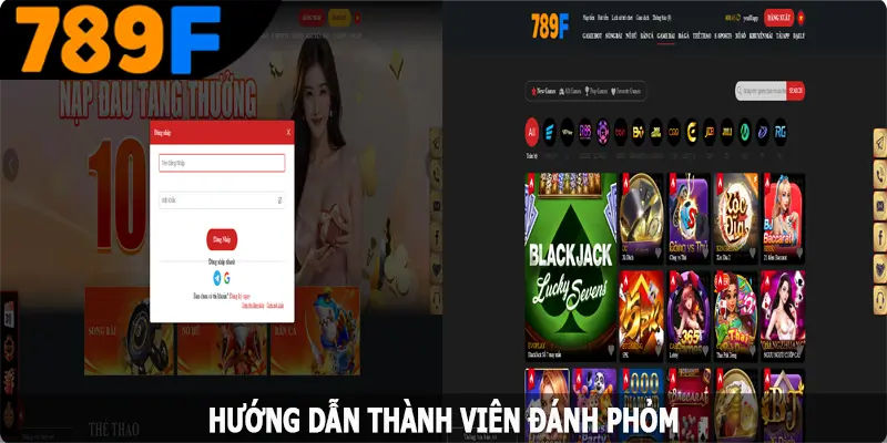 Hướng dẫn thành viên đánh Phỏm tại 789F Hướng dẫn thành viên đánh Phỏm tại 789F