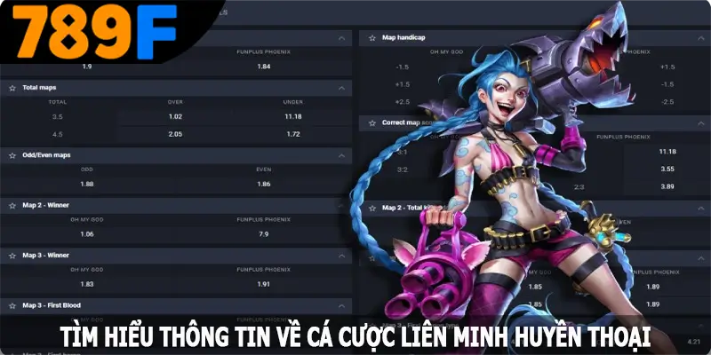 Tìm hiểu thông tin về cá cược Liên Minh Huyền Thoại